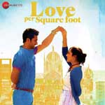 Love Per Square Foot (2018) Mp3 Songs